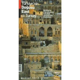 TÜRKİYE'NİN DOĞUSU EAST OF TURKEY - KOLEKTIF