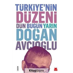 Türkiye’nin Düzeni - Doğan Avcıoğlu