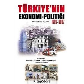 TÜRKIYE'NIN EKONOMI-POLITIĞI - 1923-2007 - GENEL