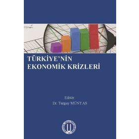 Türkiyenin Ekonomik Krizleri - Kolektif