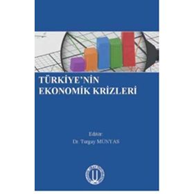 Türkiyenin Ekonomik Krizleri - Kolektif