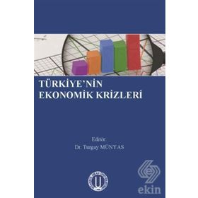 Türkiyenin Ekonomik Krizleri - Kolektif
