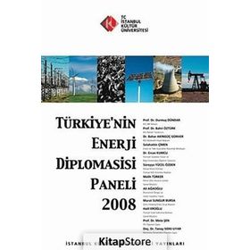 Türkiye’nin Enerji Diplomasisi Paneli 2008 - kollektif