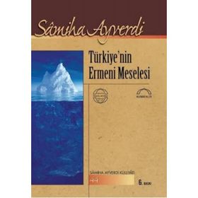 TÜRKİYE´NİN ERMENI MESELESI - SAMIHA AYVERDI