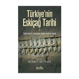 Türkiye’nin Eskiçağ Tarihi 1 - Mehmet Ali Kaya