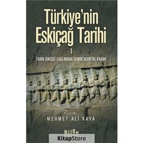 Türkiye’nin Eskiçağ Tarihi 1 - Mehmet Ali Kaya