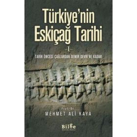 Türkiye’nin Eskiçağ Tarihi 1 - Mehmet Ali Kaya