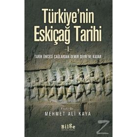 Türkiye’nin Eskiçağ Tarihi 1 - Mehmet Ali Kaya