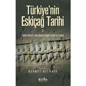 Türkiye’nin Eskiçağ Tarihi 1 - Mehmet Ali Kaya