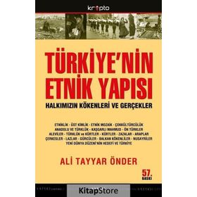 TÜRKİYE'NİN ETNIK YAPISI HALKIMIZIN KÖKENLERİ VE GERÇEKLER - ALI TAYYAR ÖNDER