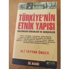 TÜRKİYE'NİN ETNIK YAPISI HALKIMIZIN KÖKENLERİ VE GERÇEKLER - ALI TAYYAR ÖNDER
