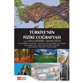 Türkiye`nin Fiziki Coğrafyası - Pegem Akademi Yayıncılık
