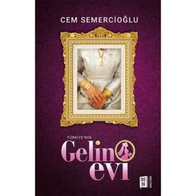 Türkiye'nin Gelin Evi - Cem Semercioğlu