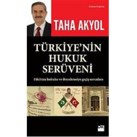 Türkiye’nin Hukuk Serüveni - Taha Akyol