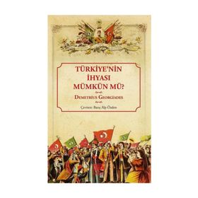 Türkiye'nin İhyası Mümkün Mü? - Demetrius Georgiades