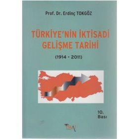 TÜRKİYENİN IKTISADI GELISME TARIHI - ERDİNÇ TOKGÖZ