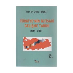 TÜRKİYENİN IKTISADI GELISME TARIHI - ERDİNÇ TOKGÖZ
