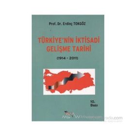 TÜRKİYENİN IKTISADI GELISME TARIHI - ERDİNÇ TOKGÖZ