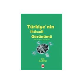 Türkiye'nin İktisadi Görünümü İlhan Eroğlu