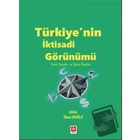 Türkiye'nin İktisadi Görünümü İlhan Eroğlu