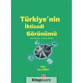 Türkiye'nin İktisadi Görünümü İlhan Eroğlu