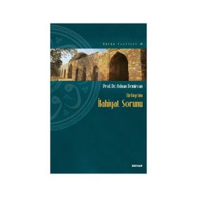 Türkiye’nin İlahiyat Sorunu - Adnan Demircan