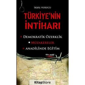 Türkiye’nin İntiharı - İkbal Vurucu
