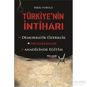 Türkiye’nin İntiharı - İkbal Vurucu