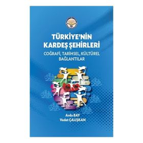 Türkiye'nin Kardeş Şehirleri - Arda Bay Vedat Çalışkan