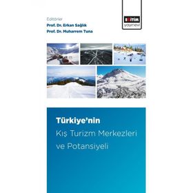 Türkiye’nin Kış Turizm Merkezleri ve Potansiyeli