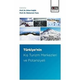 Türkiye’nin Kış Turizm Merkezleri ve Potansiyeli