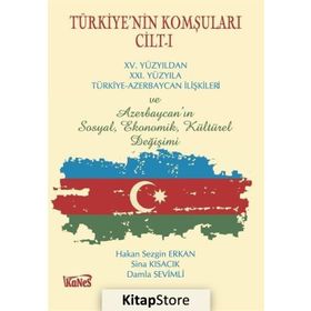 Türkiye'nin Komşuları Cilt: 1 - Hakan Sezgin