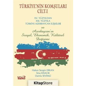 Türkiye'nin Komşuları Cilt: 1 - Hakan Sezgin