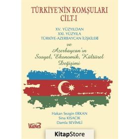 Türkiye'nin Komşuları Cilt: 1 - Hakan Sezgin
