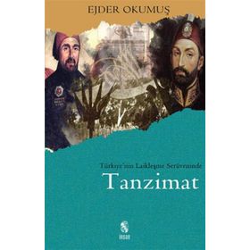 Türkiye’nin Laikleşme Serüveninde Tanzimat - Ejder Okumuş