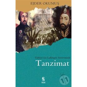 Türkiye’nin Laikleşme Serüveninde Tanzimat - Ejder Okumuş