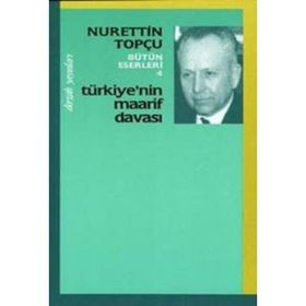 Türkiye’nin Maarif Davası - Nurettin Topçu