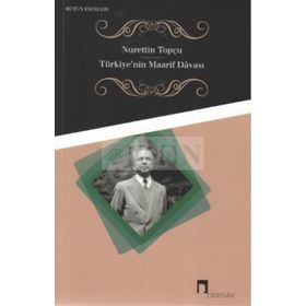 Türkiye’nin Maarif Davası - Nurettin Topçu