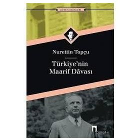 Türkiye’nin Maarif Davası - Nurettin Topçu