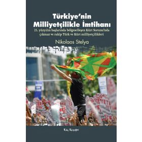TÜRKIYENIN MILLIYETÇILIKLE İMTIHANI - NIKOLAOS STELYA