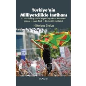 TÜRKIYENIN MILLIYETÇILIKLE İMTIHANI - NIKOLAOS STELYA
