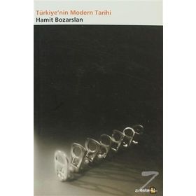Türkiye’nin Modern Tarihi - Hamit Bozarslan