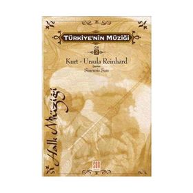 TÜRKİYE'NİN MÜZİĞİ 2 HALK MÜZİĞİ - KURT REINHARD;URSULA REINHARD