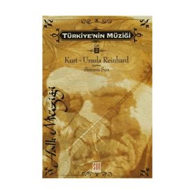 TÜRKİYE'NİN MÜZİĞİ 2 HALK MÜZİĞİ - KURT REINHARD;URSULA REINHARD