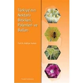 Türkiyenin Nektarlı Bitkileri Polenleri ve Balları Palme Yayınları