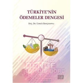 Türkiye’nin Ödemeler Dengesi - Cengiz Bahçekapılı