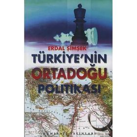 TÜRKİYE'NİN ORTADOĞU POLİTİKASI - ERDAL ŞİMŞEK