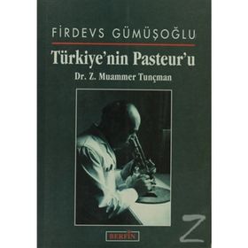 Türkiye'nin Pasteur'u - Z. Muammer Tunçman