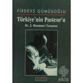 Türkiye'nin Pasteur'u - Z. Muammer Tunçman