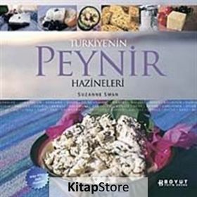 TÜRKİYENİN PEYNIR HAZINELERI - SUZANNE SWAN